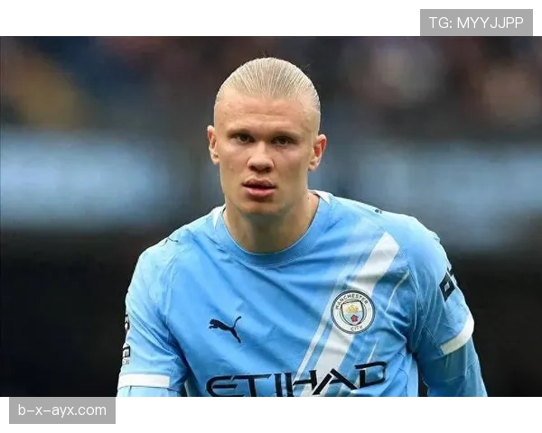 哈兰德再创射手传奇，进球效率冠绝足坛状态火热